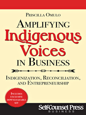 cover image of Amplifying Indigenous Voices in Business